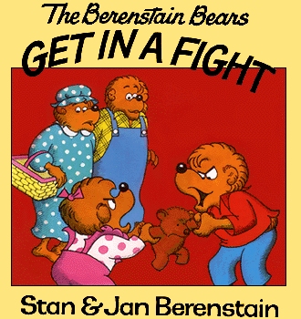 The Berenstain Bears - Get in a Fight